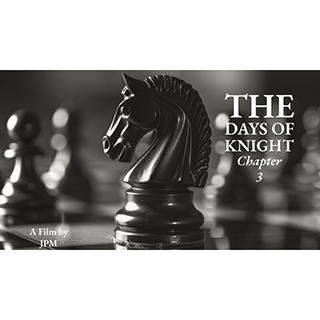 The Days of Knight